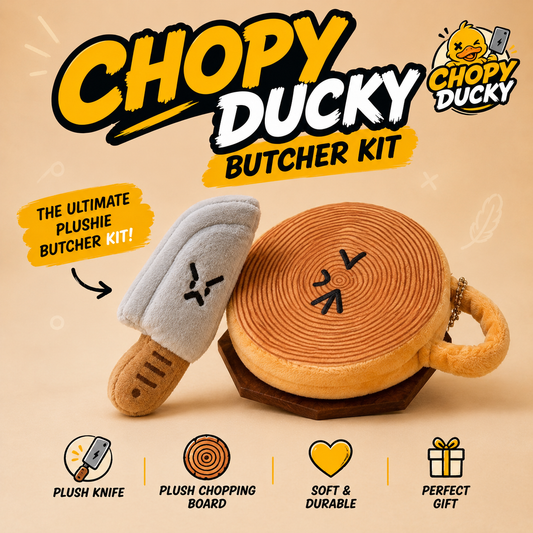 Chopy Ducky Butcher Kit